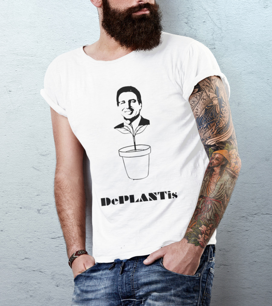 Ron DeSantis DePlantis Pot Plant Illustration House Of Maga T-Shirt