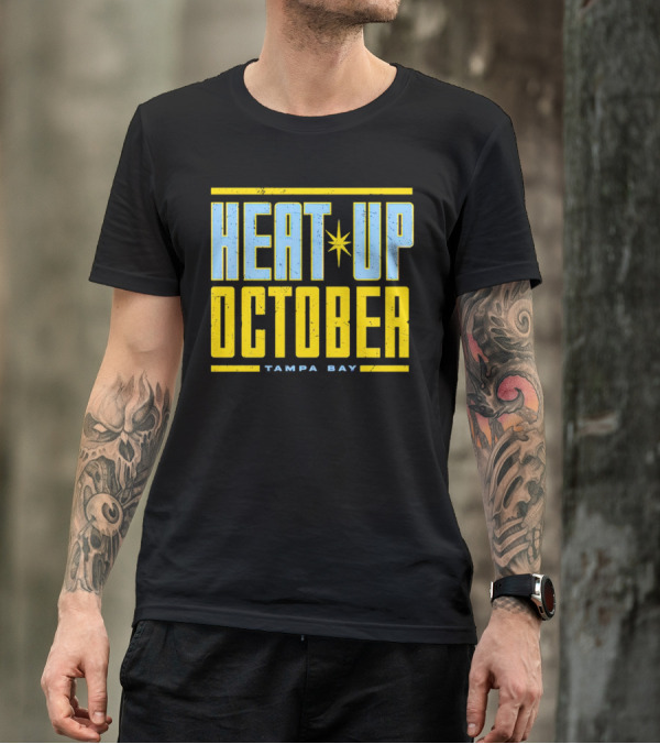 Tampa Bay Heat Up October Rays T-Shirt
