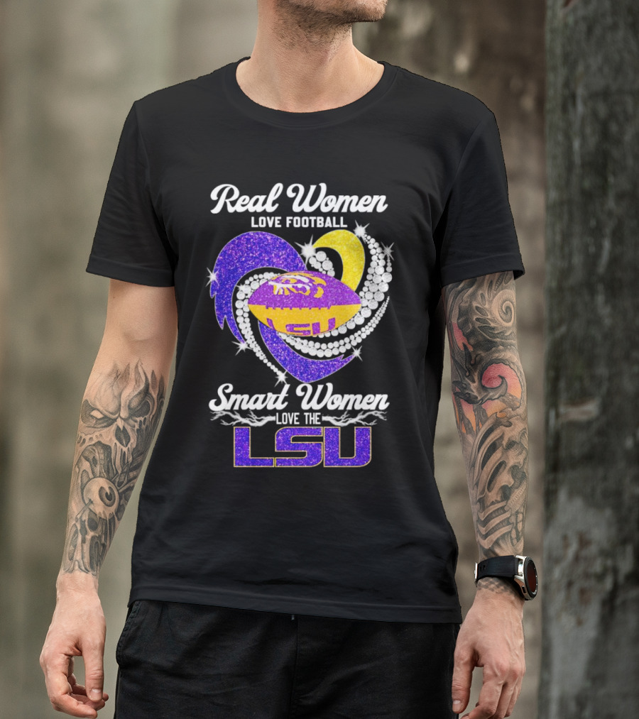 Real Women Love Football Smart Women Love The LSU Tigers Football Sparkle T-Shirt