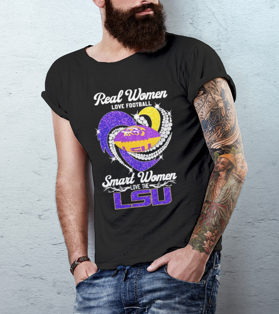 Real Women Love Football Smart Women Love The LSU Tigers Football Sparkle T-Shirt