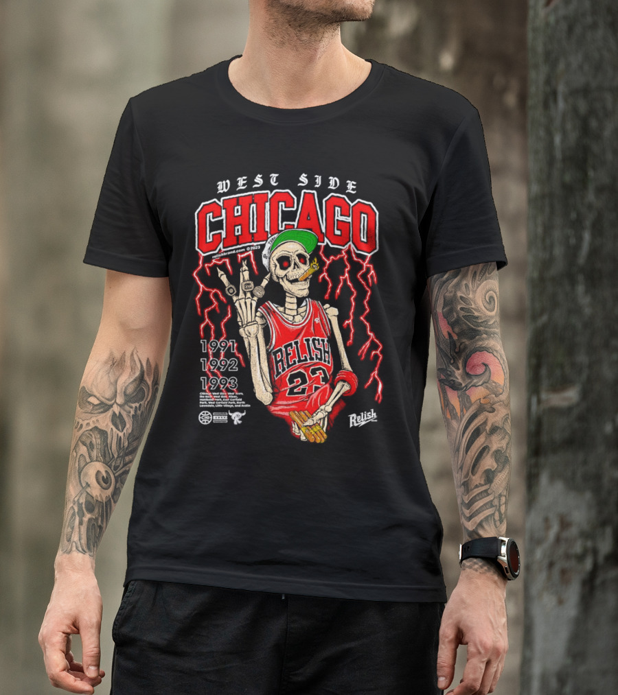 West Side Chicago 1991 1992 1993 Relish 23 Basketball Skeleton T-Shirt