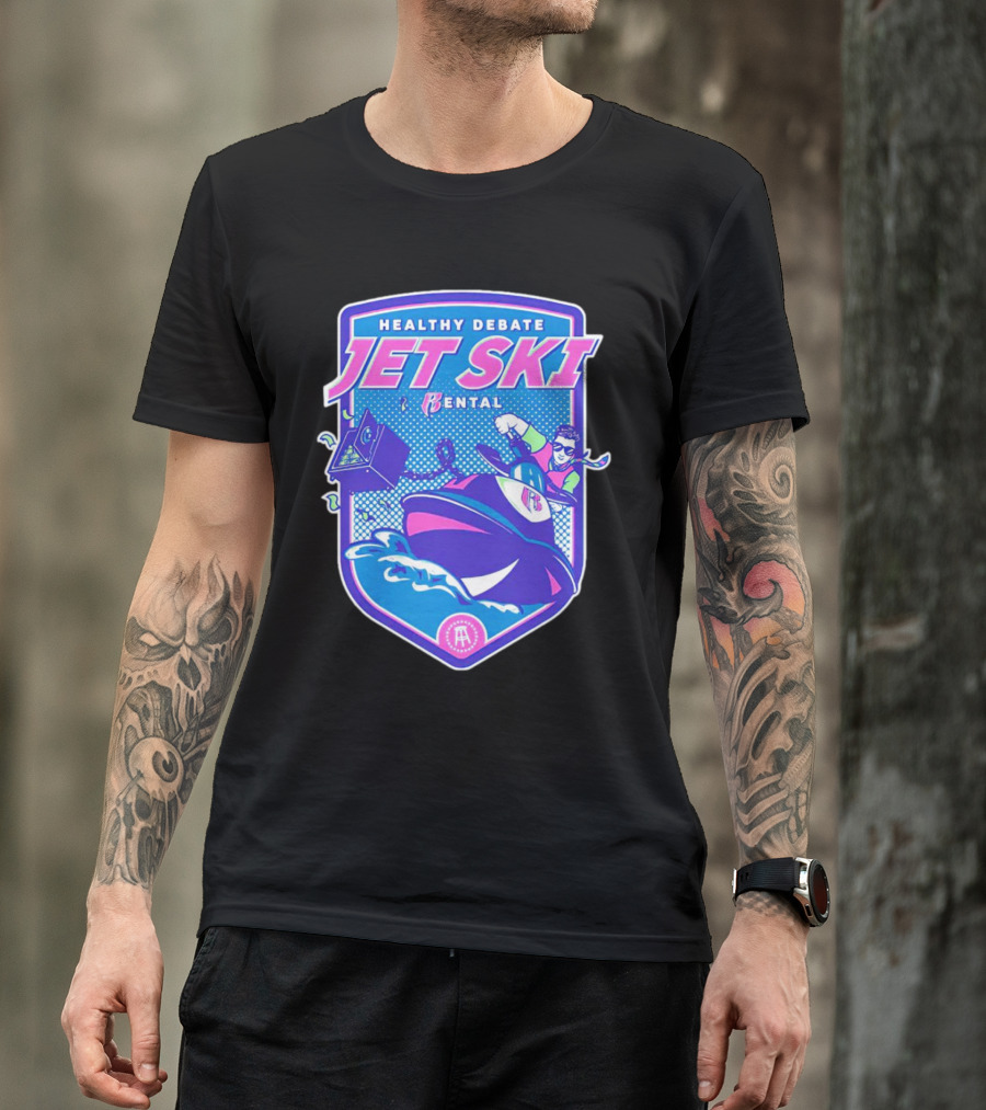 Healthy Debate Jet Ski Rental Fun Adventure T-Shirt