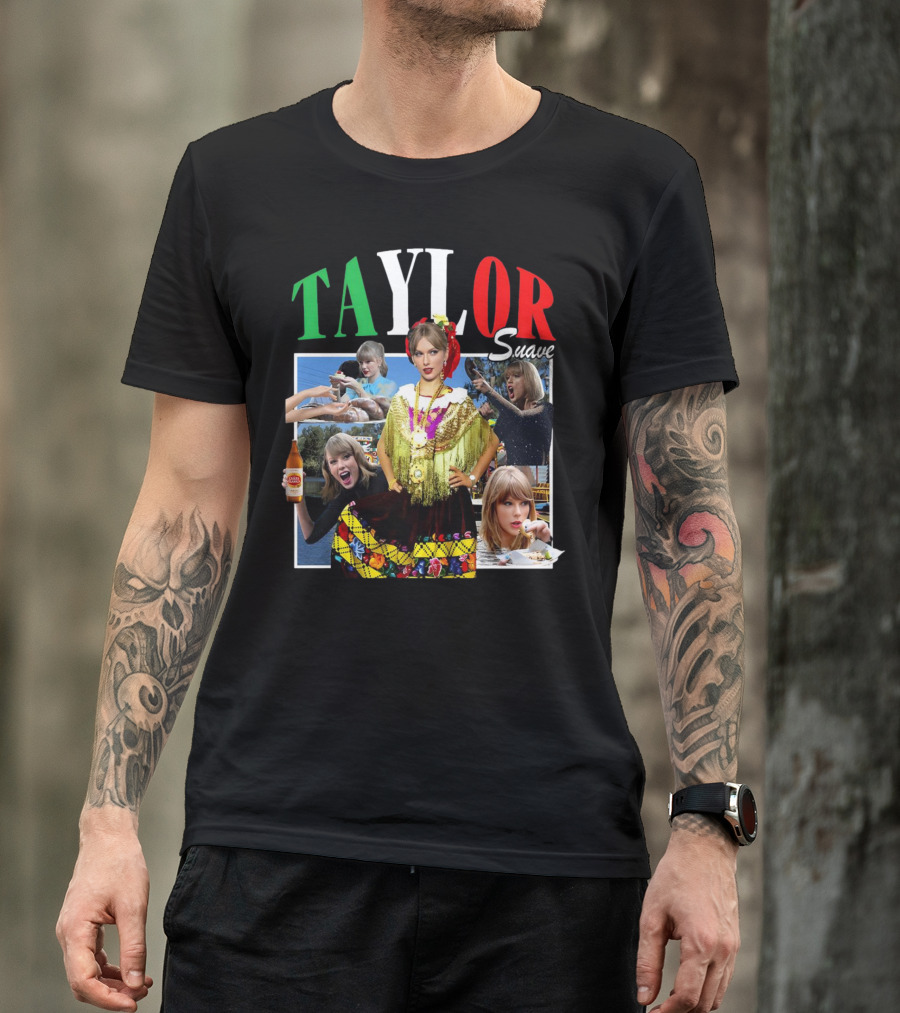 TAYLOR Suave Collage Mexican Outfit Food And Drink T-Shirt