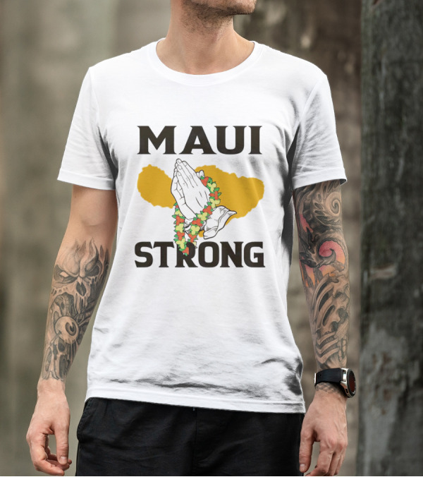 Maui Strong Pray For Maui Hawaii Support With Lei And Praying Hands T-Shirt