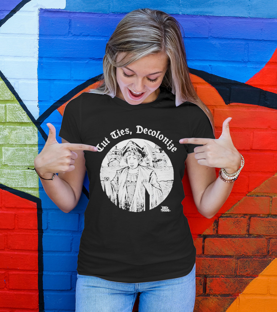 Cut Ties Decolonize Columbus Ships Diablo Macabre T-Shirt