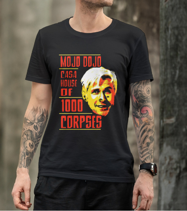Mojo Dojo Casa House Of 1000 Corpses T-Shirt