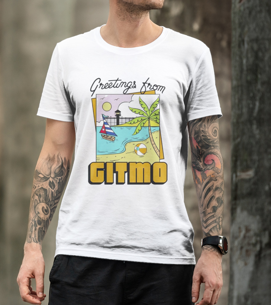 Greetings From Gitmo Palm Beach Scene With Sailboat And Volleyball T-Shirt
