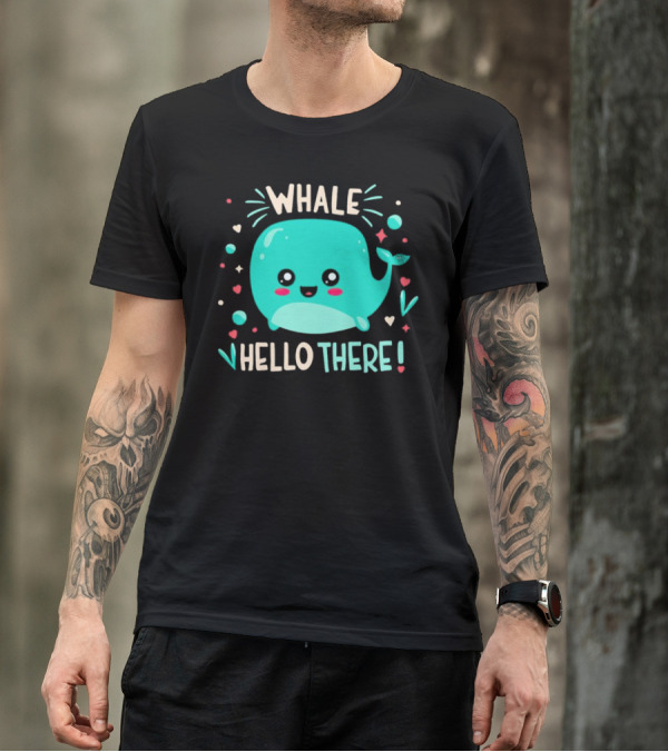 Whale Hello There Cute Cartoon Aqua Whale Design With Hearts And Stars T-Shirt