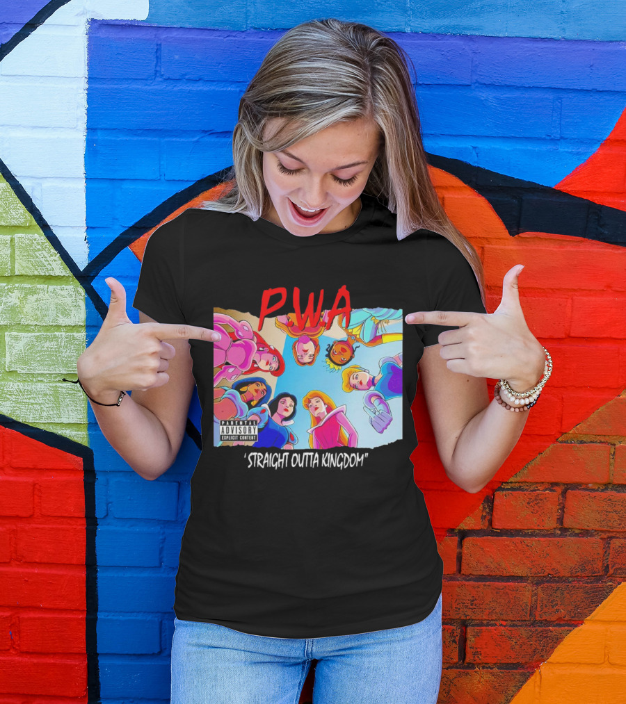 PWA Princess Straight Outta Kingdom Parental Advisory T-Shirt