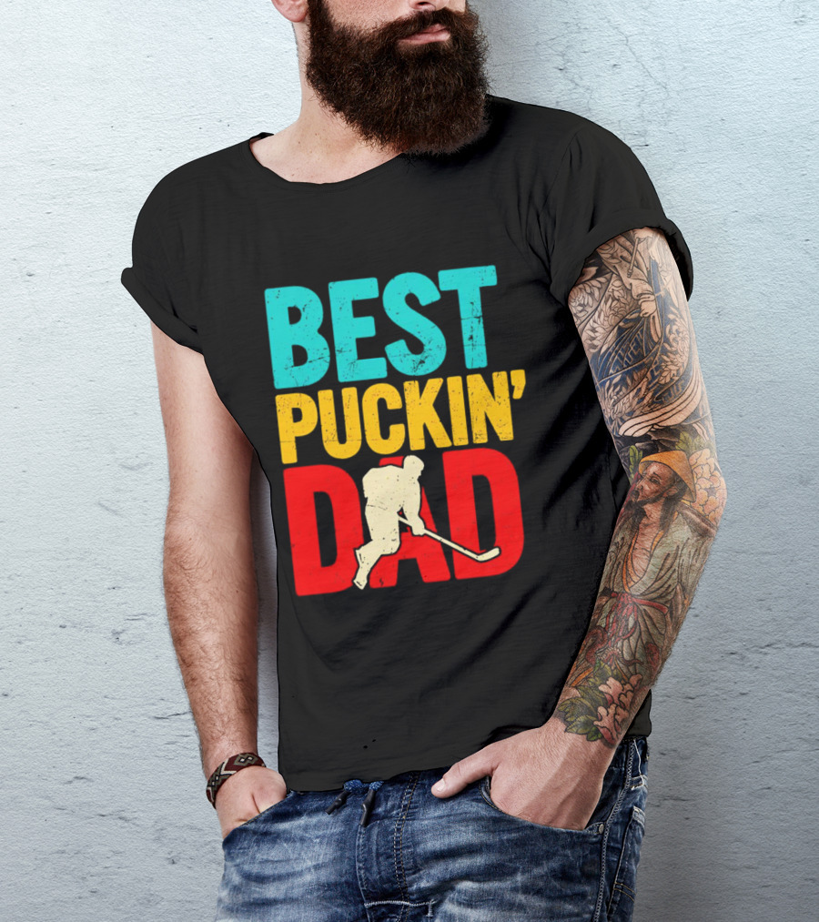 BEST PUCKIN’ DAD Hockey Player T-Shirt