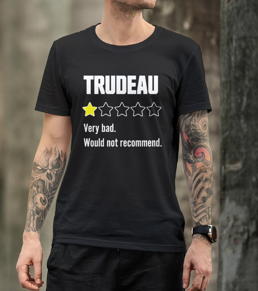 TRUDEAU One Star Very Bad Would Not Recommend Rating Review T-Shirt