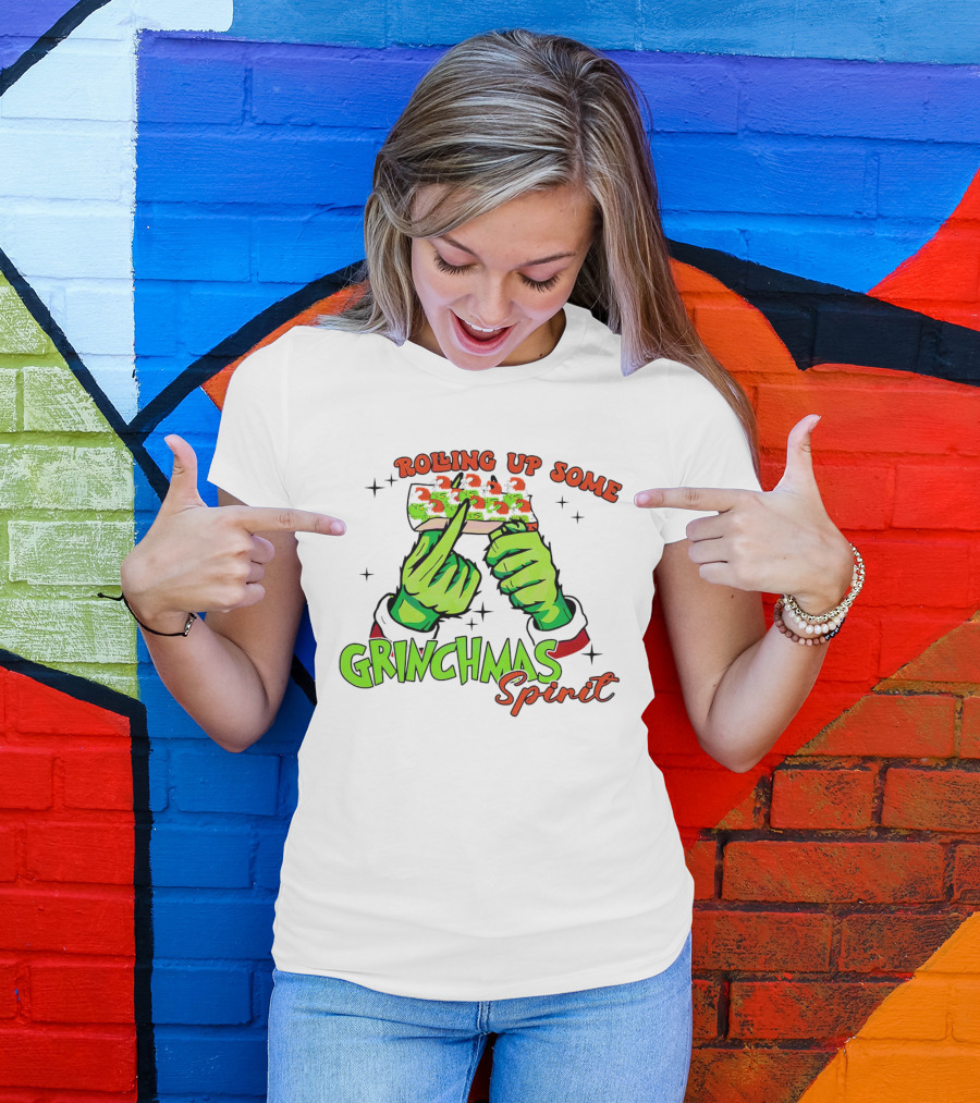Rolling Up Some Grinchmas Spirit With Green Hands And Stars T-Shirt