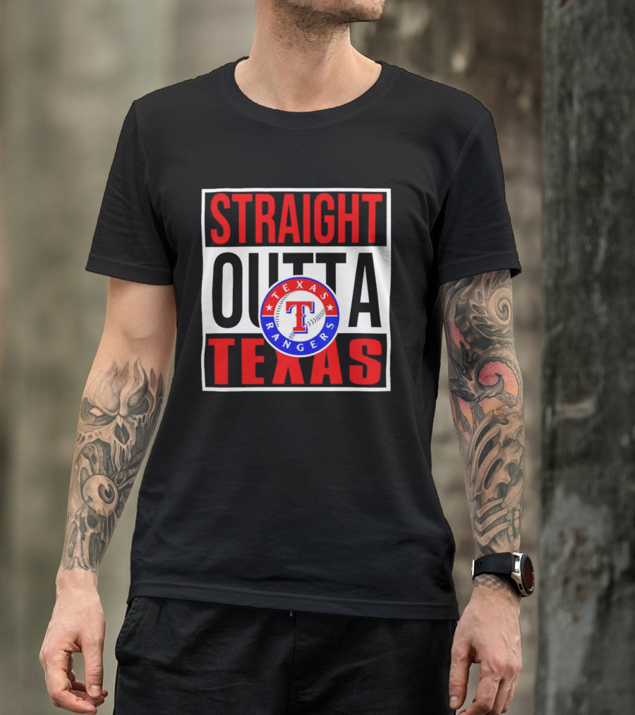 Straight Outta Texas Rangers Baseball T-Shirt