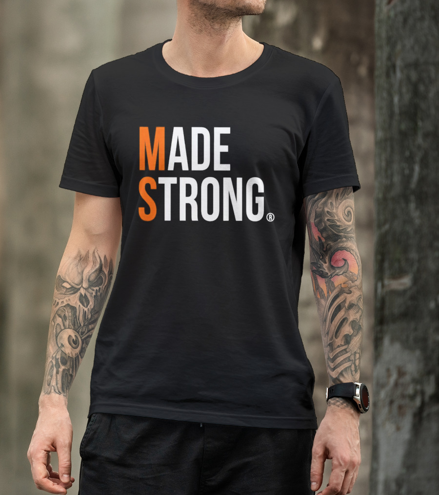 MS Made Strong T-Shirt