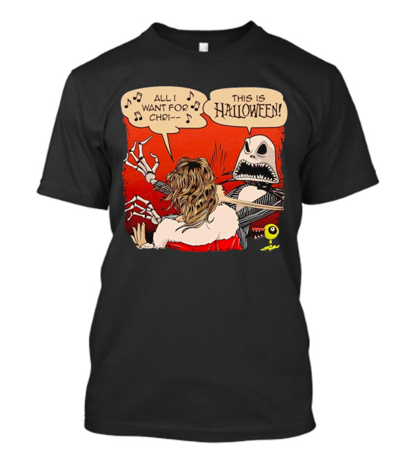 Jack Skellington Slapping This Is Halloween All I Want For Chri T-Shirt