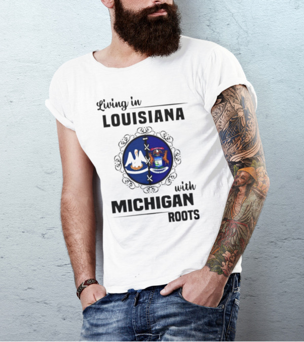 Living In Louisiana With Michigan Roots Pelican And Seal Emblem T-Shirt