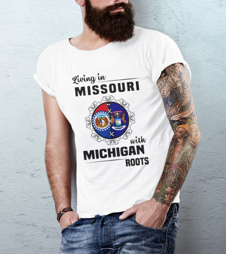 Living In Missouri With Michigan Roots Flag Symbols T-Shirt