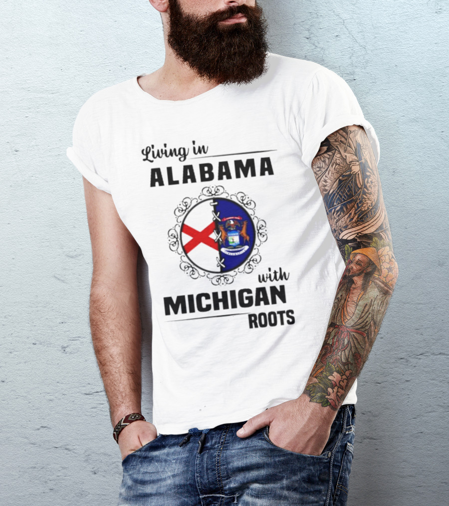 Living In Alabama With Michigan Roots Crest T-Shirt