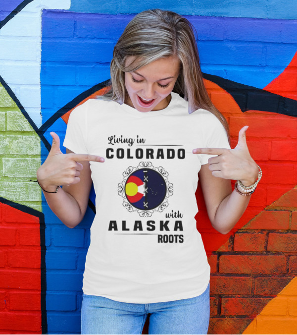 Living In Colorado With Alaska Roots Flag Circle T-Shirt