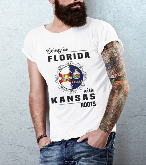 Living In Florida With Kansas Roots State Flags Emblem T-Shirt