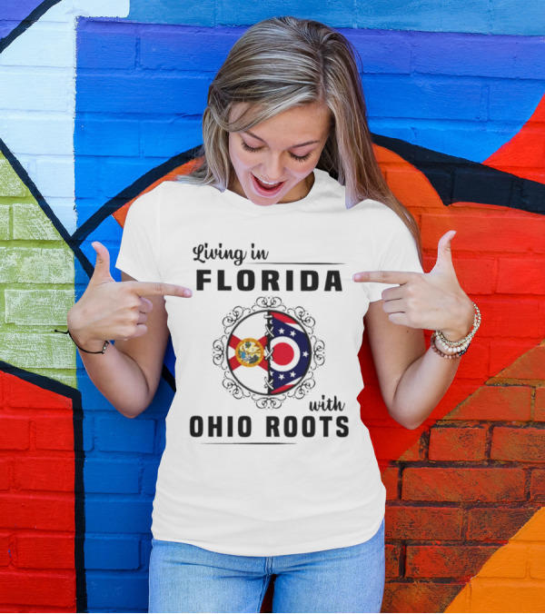 Living In Florida With Ohio Roots Flag Seal Connection T-Shirt