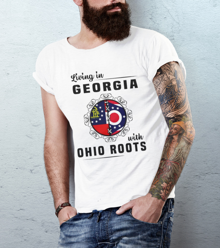 Living In Georgia Embracing Ohio Roots With Combined State Symbols T-Shirt