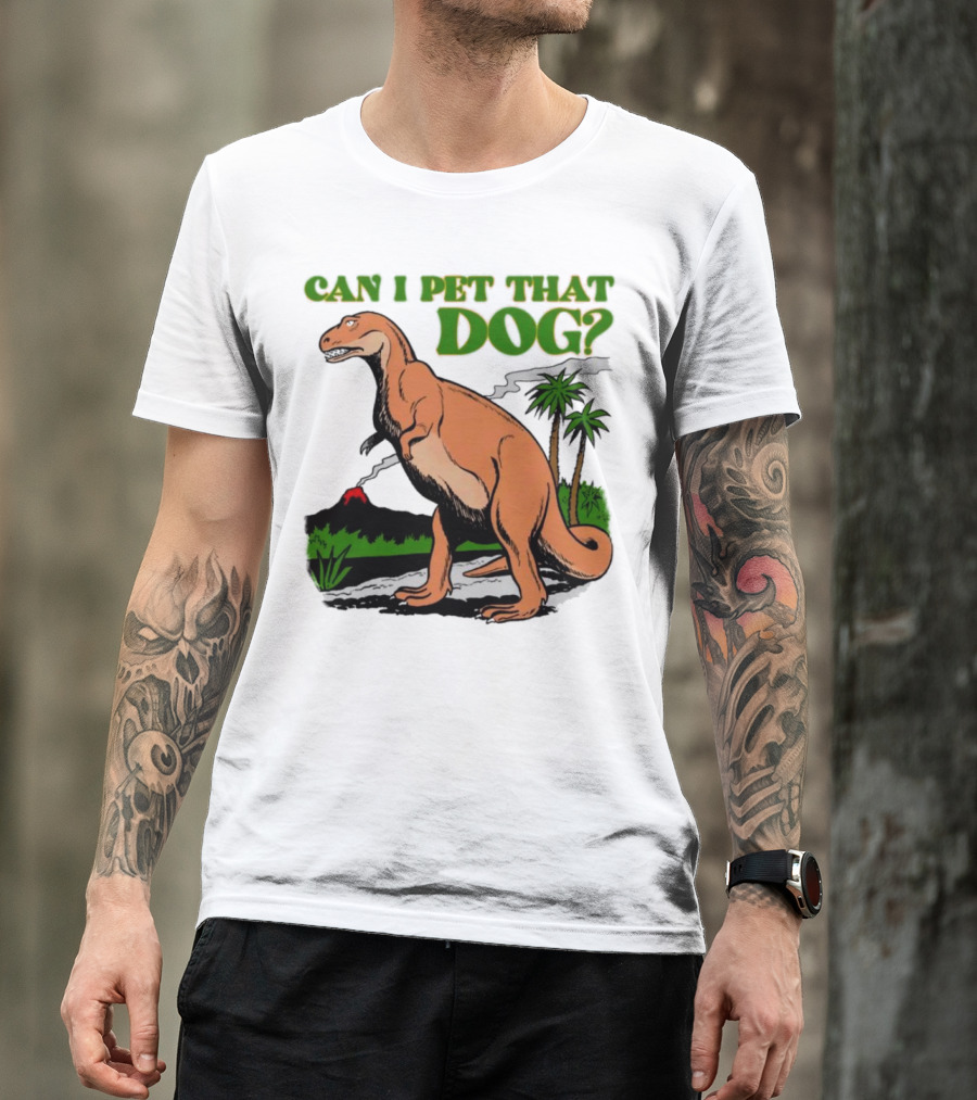 Can I Pet That Dog Dinosaur Volcano And Palm Trees T-Shirt