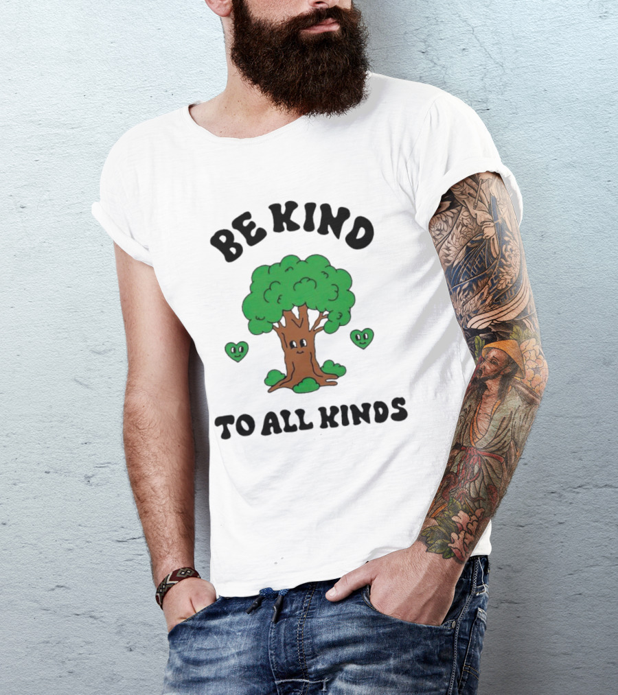 Be Kind To All Kinds Happy Tree And Hearts T-Shirt