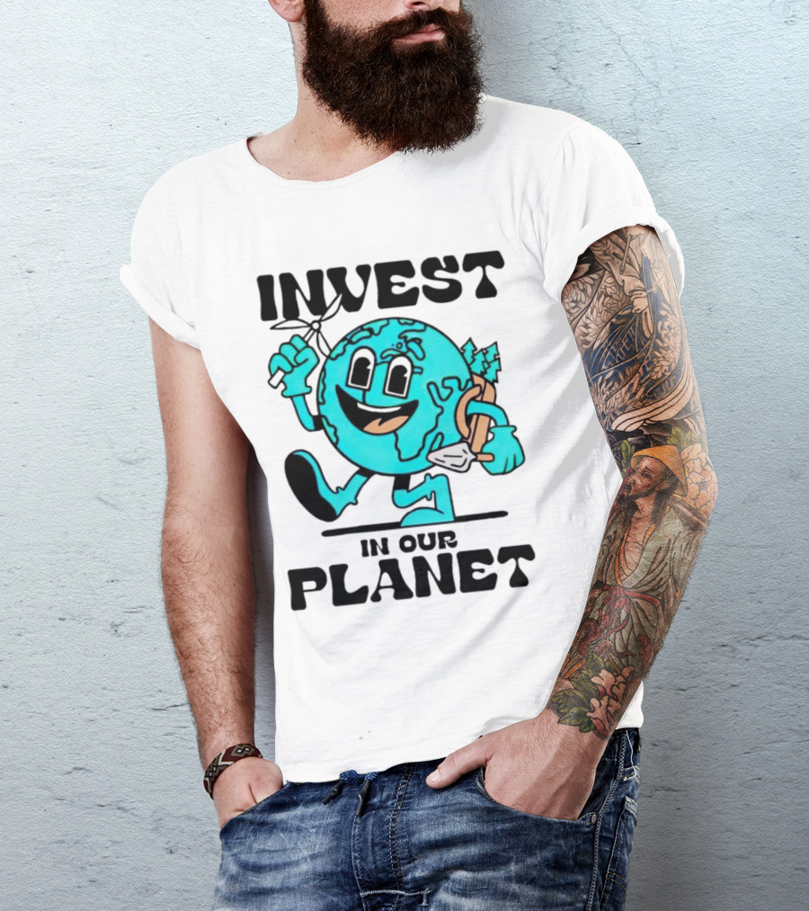 Invest In Our Planet Earth T-Shirt