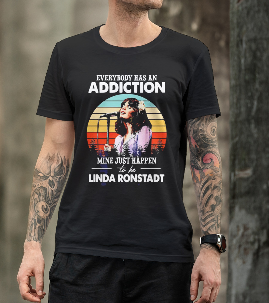 Everybody Has An Addiction Mine Just Happen To Be Linda Ronstadt Vintage Sunset Microphone Performance T-Shirt