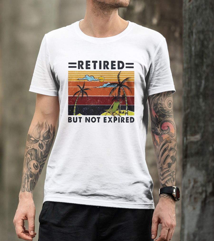 Retired But Not Expired Beach Vintage Sunset Palm Trees Chair Retro T-Shirt