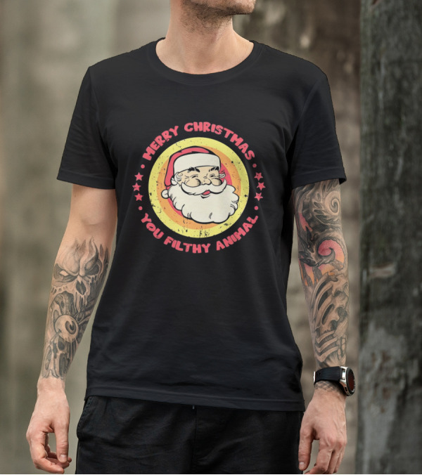 Merry Christmas You Filthy Animal Santa T-Shirt
