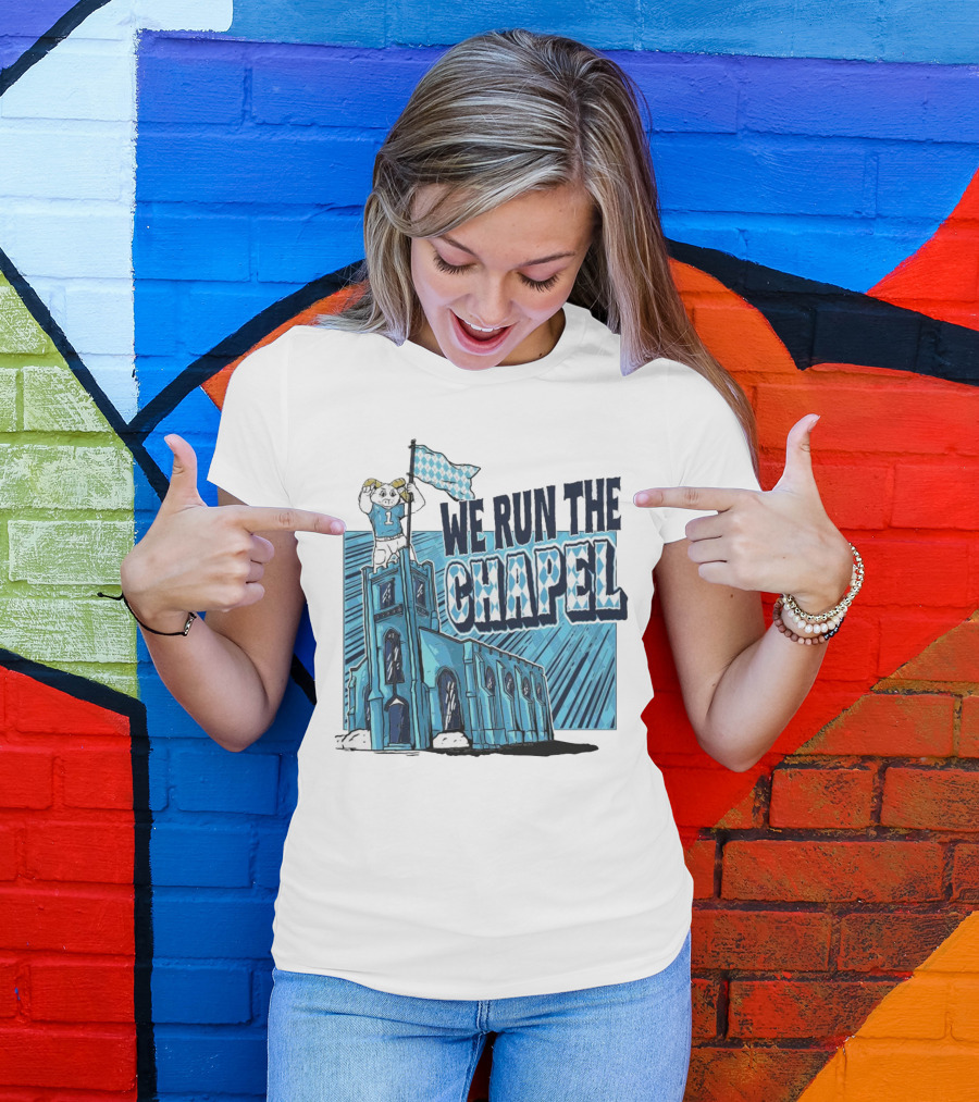 We Run The Chapel Rameses North Carolina Tar Heels T-Shirt