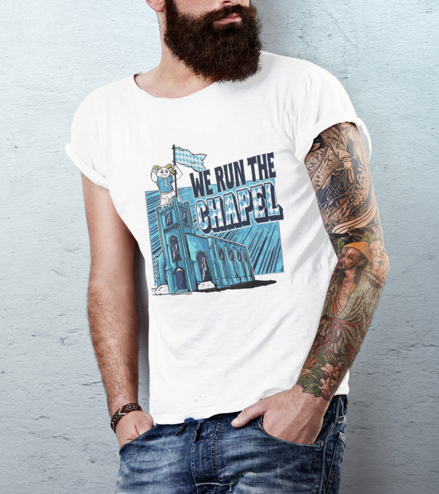 We Run The Chapel Rameses North Carolina Tar Heels T-Shirt