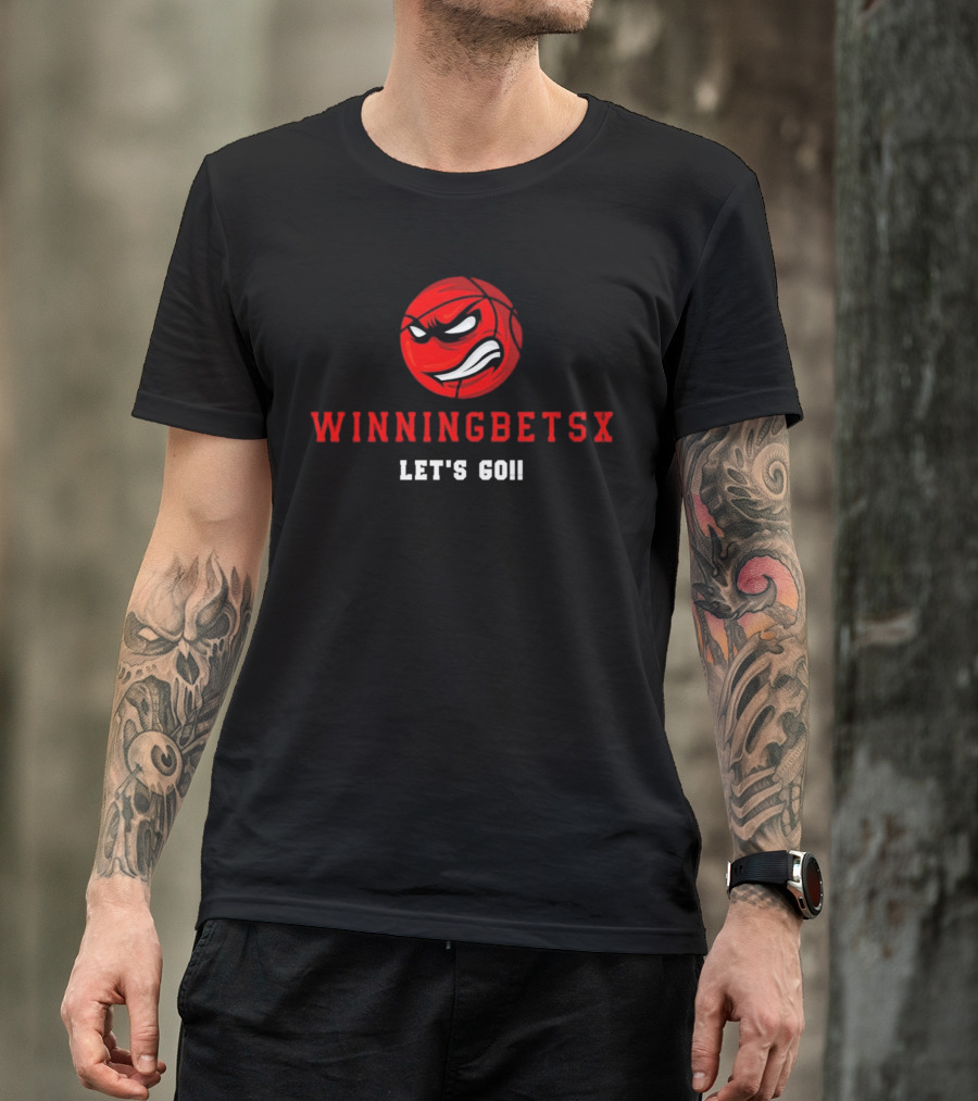 Winningbetsx Let's Go Basketball T-Shirt