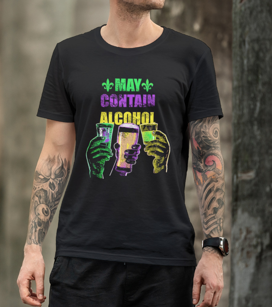 May Contain Alcohol Fleur-de-Lis Colorful Drink Glasses T-Shirt