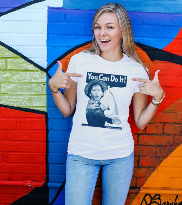 You Can Do It Rob Schneider Max Production CE Org Unit Committee T-Shirt