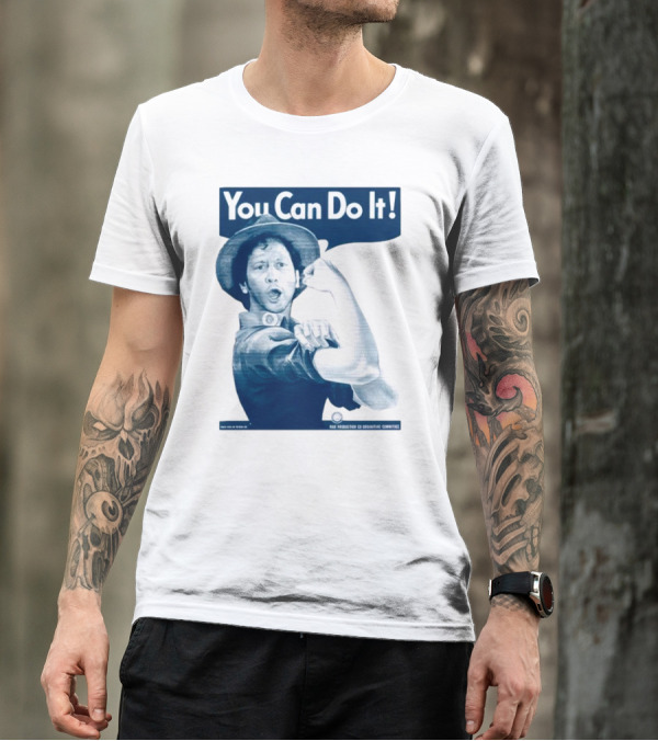 You Can Do It Rob Schneider Max Production CE Org Unit Committee T-Shirt
