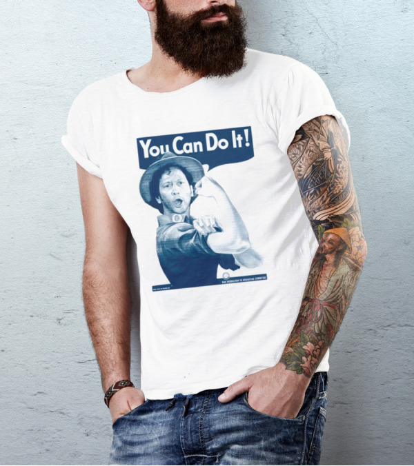 You Can Do It Rob Schneider Max Production CE Org Unit Committee T-Shirt