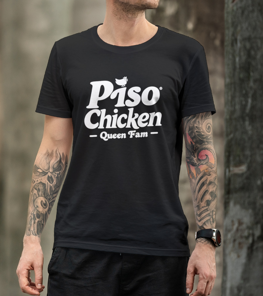 Piso Chicken Queen Fam With Crowned Chicken T-Shirt