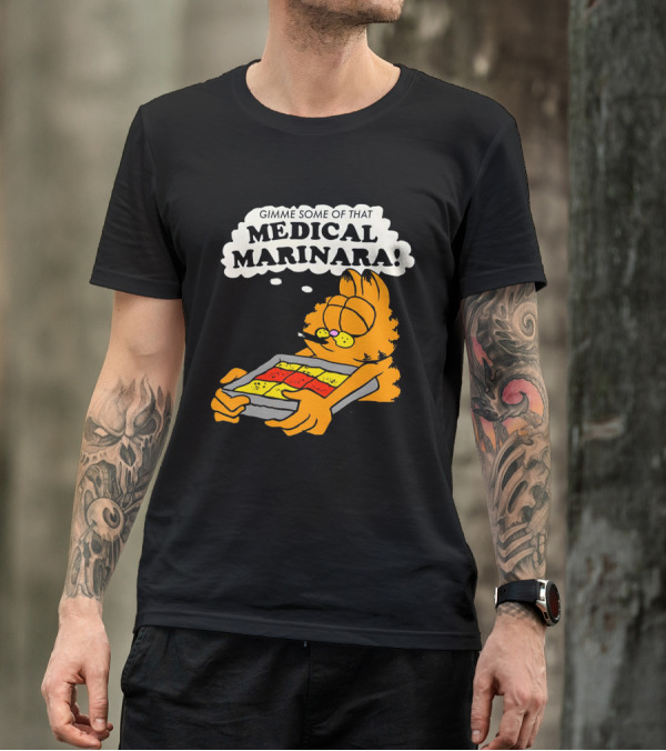 Garfield Gimme Some Of That Medical Marinara With Lasagna T-Shirt