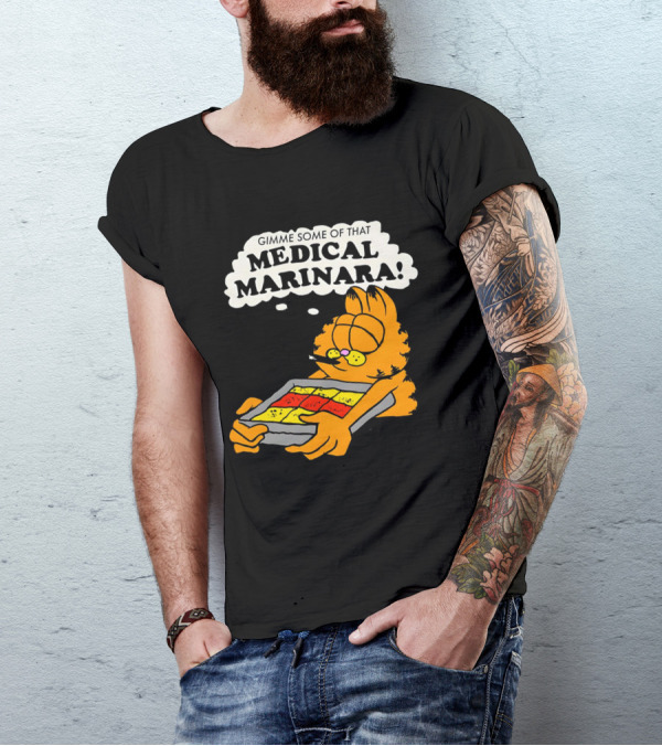 Garfield Gimme Some Of That Medical Marinara With Lasagna T-Shirt