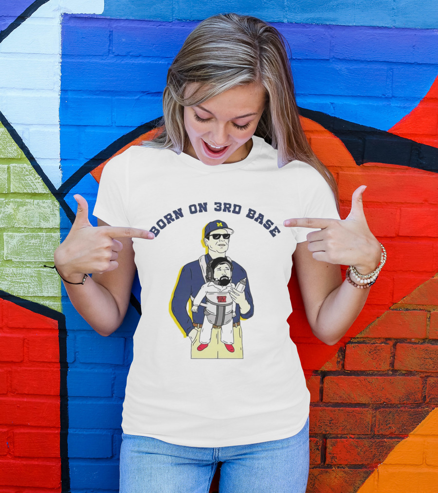 Born On 3rd Base Jim Harbaugh Michigan With Beard Baby T-Shirt