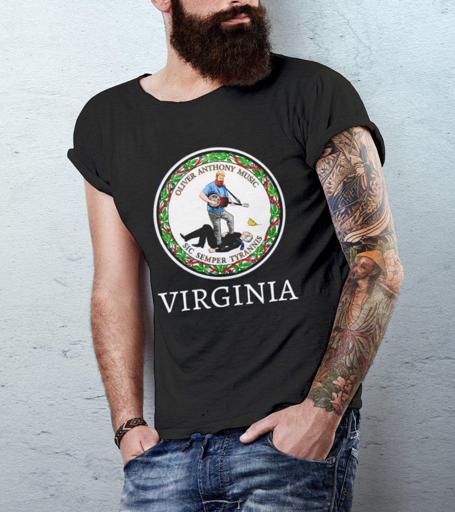 Oliver Anthony Music Sic Semper Tyrannis Virginia Seal T-Shirt