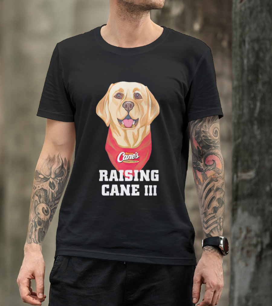 Raising Cane's Chicken Fingers Raising Cane III T-Shirt