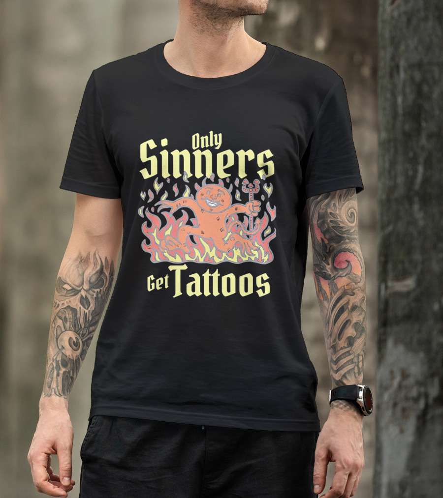 Only Sinners Get Tattoos Flaming Devil T-Shirt