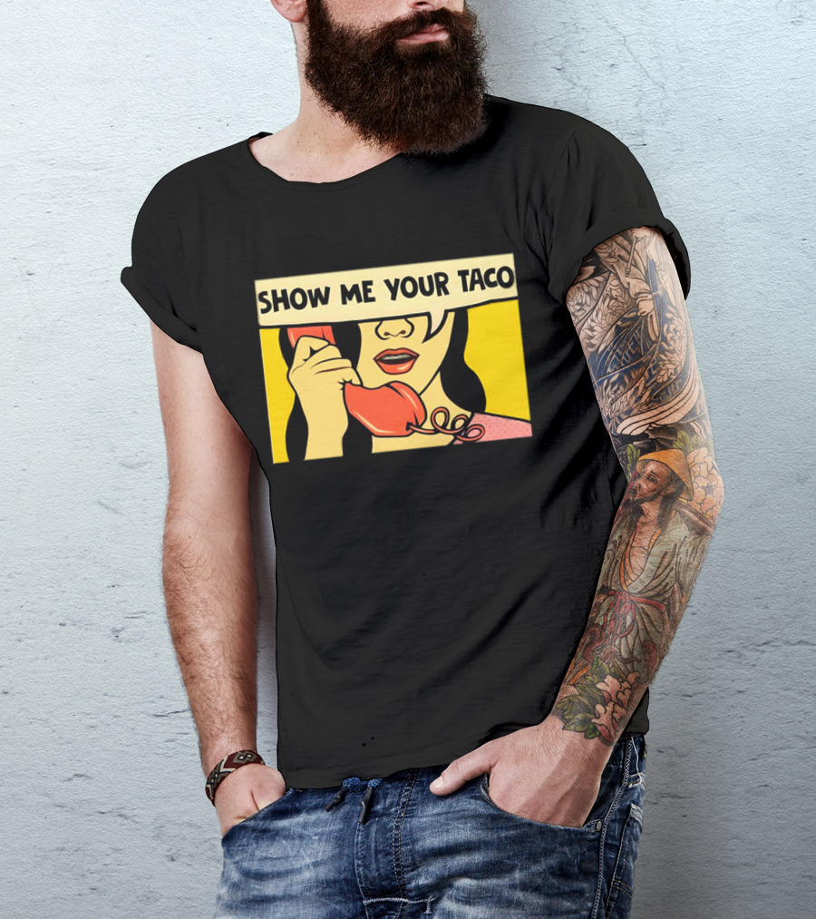 Show Me Your Taco Pop Art Comic Style Telephone Conversation T-Shirt