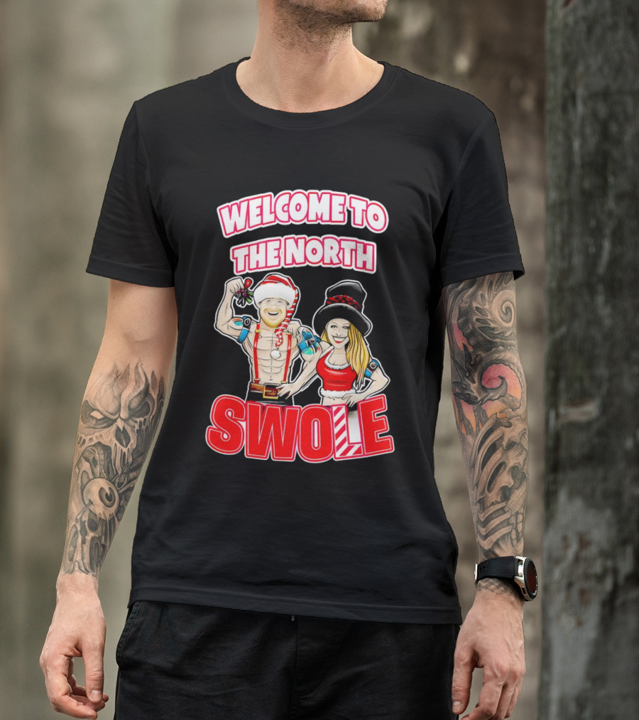 Welcome To The North Swole Christmas Santa And Elf Fitness Holiday Fun T-Shirt