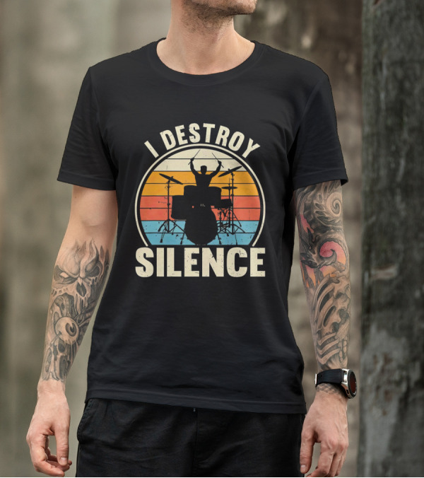 I Destroy Silence Drummer Vintage Sunset T-Shirt
