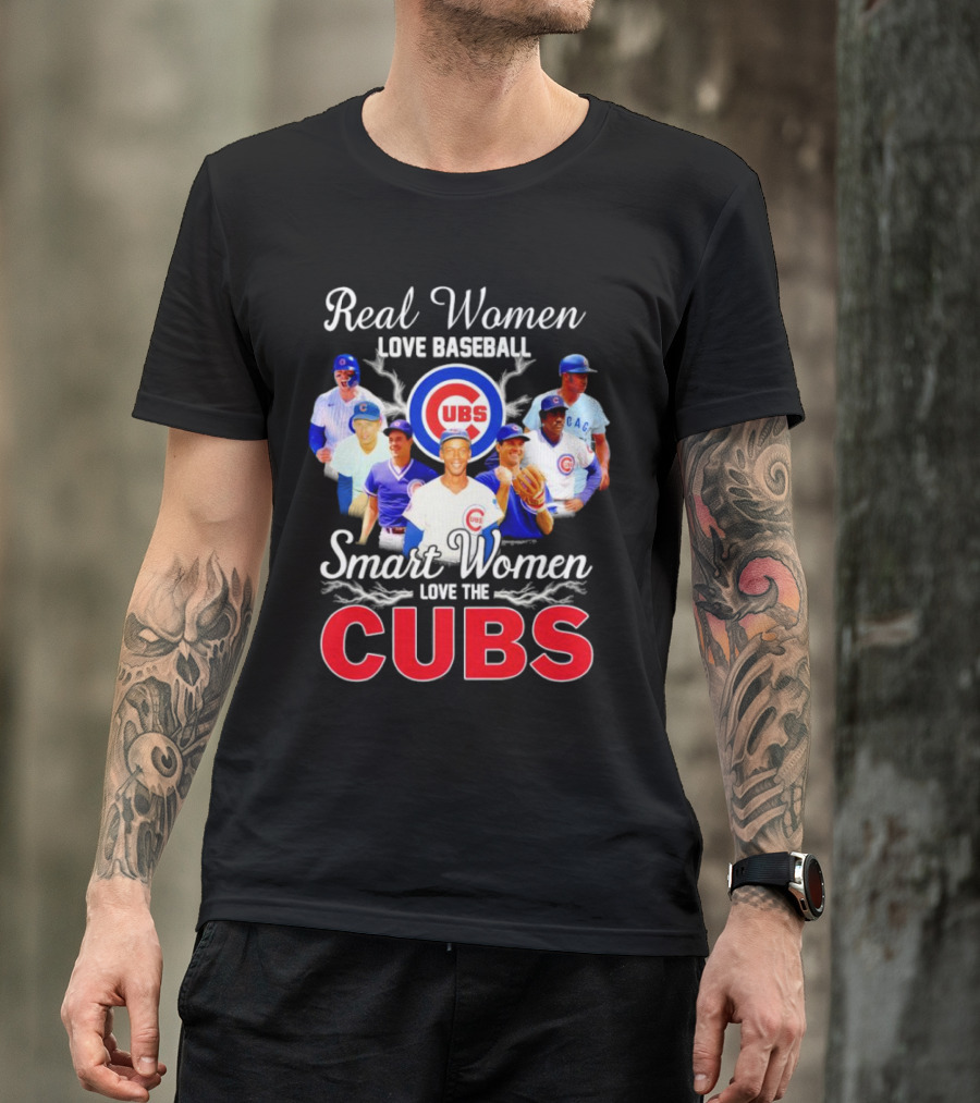 Real Women Love Baseball Smart Women Love The Chicago Cubs With Iconic Cubs Players T-Shirt